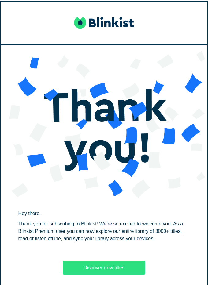 Example of a great 'thank you' in a welcome email from Blinkist